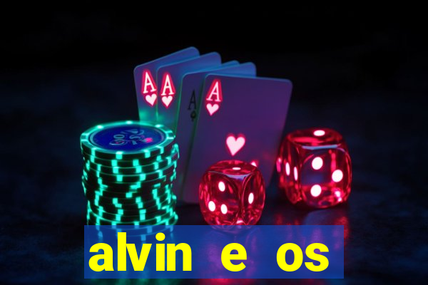 alvin e os esquilos 5